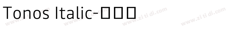 Tonos Italic字体转换